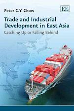 Trade and Industrial Development in East Asia