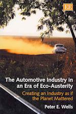 The Automotive Industry in an Era of Eco-Austerity