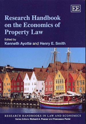 Research Handbook on the Economics of Property Law