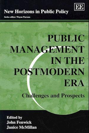 Public Management in the Postmodern Era