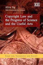 Copyright Law and the Progress of Science and the Useful Arts