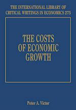 The Costs of Economic Growth