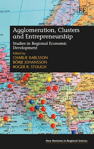 Agglomeration, Clusters and Entrepreneurship