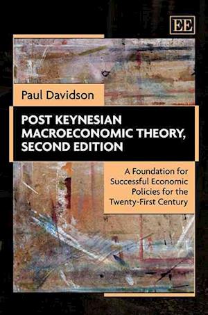 Post Keynesian Macroeconomic Theory, Second Edition