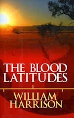 Blood Latitudes