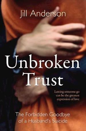 Unbroken Trust