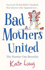 Bad Mothers United