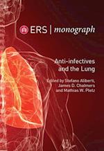 Anti-infectives and the Lung