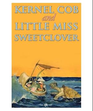 Kernel Cob & Little Miss Sweetclover