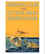 Kernel Cob & Little Miss Sweetclover