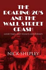 Roaring 20's and the Wall Street Crash