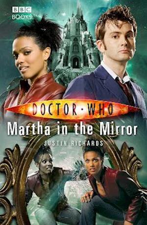 Doctor Who: Martha in the Mirror