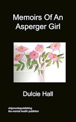 Memoirs Of An Asperger Girl