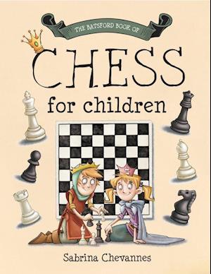 The Batsford Book of Chess for Children