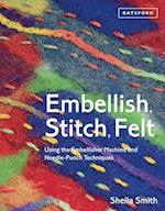Embellish, Stitch, Felt