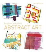 Beginner's Guide to Abstract Art