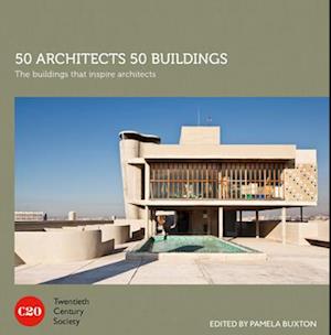 50 Architects 50 Buildings