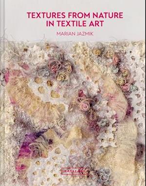 Textures from Nature in Textile Art