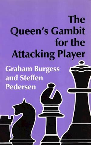 Queen's Gambit for the Attacking Player