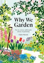 Why We Garden