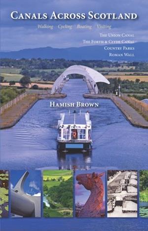 Canals Across Scotland