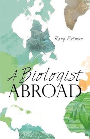 A Biologist Abroad