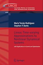 Linear, Time-varying Approximations to Nonlinear Dynamical Systems