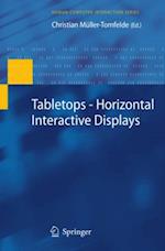 Tabletops - Horizontal Interactive Displays