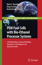 PEM Fuel Cells with Bio-Ethanol Processor Systems