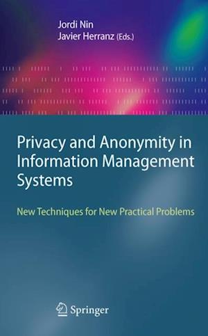 Privacy and Anonymity in Information Management Systems