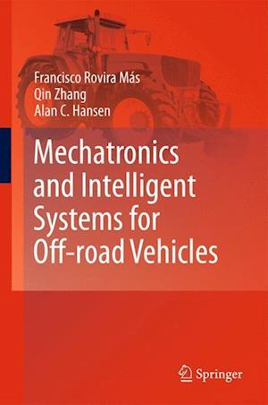 Mechatronics and Intelligent Systems for Off-road Vehicles