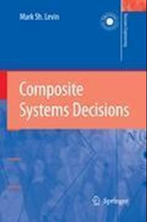 Composite Systems Decisions