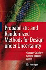 Probabilistic and Randomized Methods for Design under Uncertainty