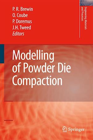Modelling of Powder Die Compaction