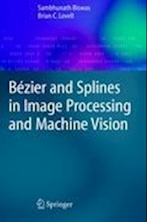 Bézier and Splines in Image Processing and Machine Vision