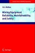 Mining Equipment Reliability, Maintainability, and Safety