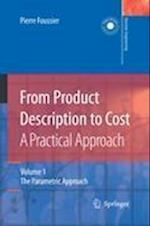 From Product Description to Cost: A Practical Approach