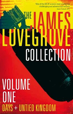 James Lovegrove Collection, Volume One: Days and United Kingdom