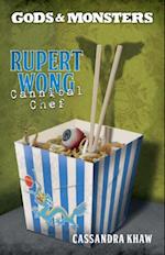 Rupert Wong, Cannibal Chef