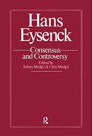Hans Eysenck: Consensus And Controversy