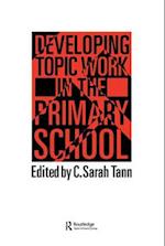 Topic Work In The Primary Scho