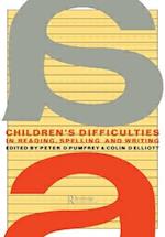 Children's Difficulties In Reading, Spelling and Writing