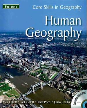 Core Skills in Geography: Human Geography File & CD