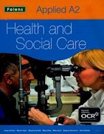 Applied Health & Social Care: A2 Student Book for OCR