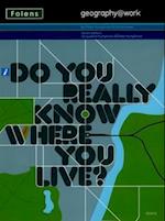 Geography@work1: Do You Really Know Where You Live? Teacher CD-ROM