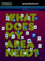 Geography@work1: What Does My Area Need? Teacher CD-ROM