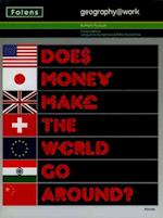 Geography@work: (2) Does Money Make the World Go Around? Teacher CD-ROM
