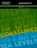 Geography@work: (2) How Sustainable is Our Coastline? Student Book