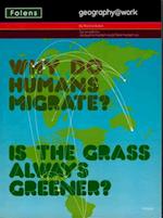 Geography@work: (3) Why Do Humans Migrate? Teacher CD-ROM