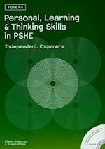 Personal Learning and Thinking Skills in PSHE: Independent Enquirers